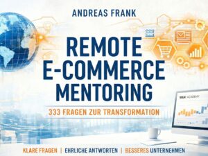 Das Remote-Mentoring: 333 Fragen zu deinem Business